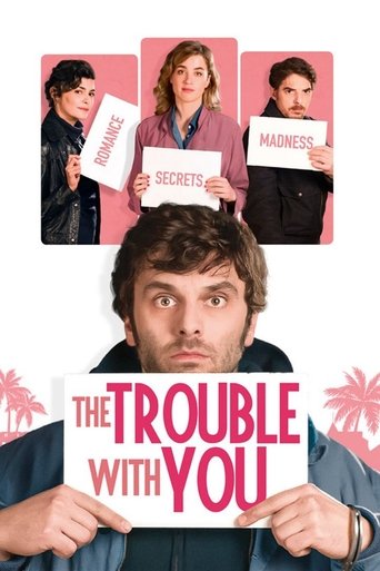 The Trouble with You (2018) movie poster