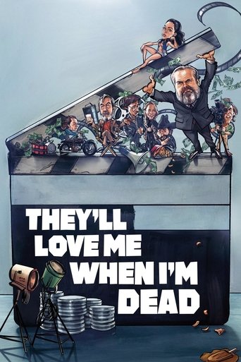 They'll Love Me When I'm Dead (2018) movie poster