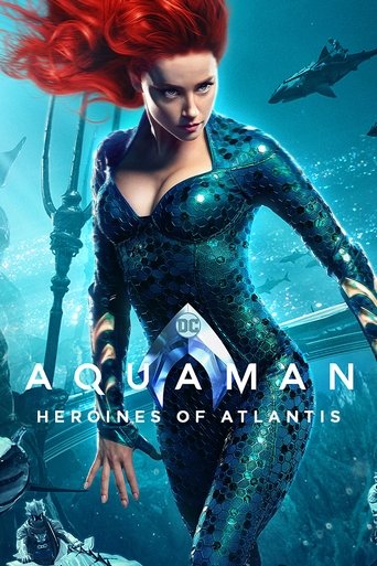 Aquaman: Heroines of Atlantis (2019) movie poster
