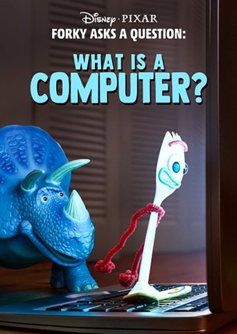 Forky Asks a Question: What Is a Computer? (2019) movie poster