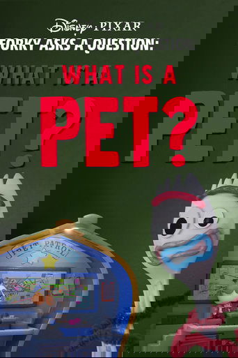 Forky Asks a Question: What Is a Pet? (2019) movie poster