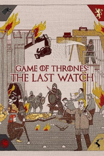 Game of Thrones: The Last Watch (2019) movie poster