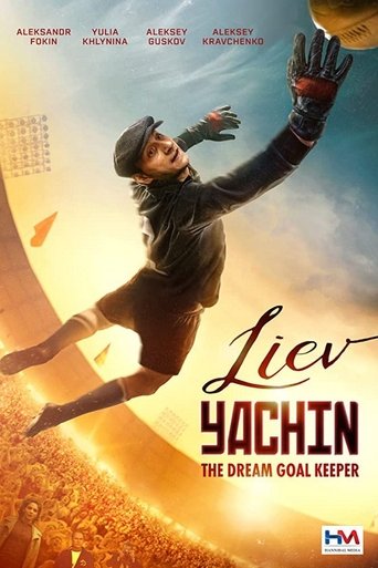 Lev Yashin. The Dream Goalkeeper (2019) movie poster