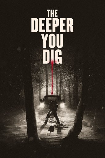 The Deeper You Dig (2019) movie poster