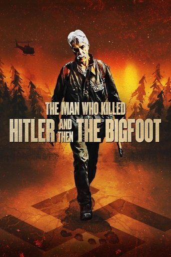 The Man Who Killed Hitler and Then the Bigfoot (2019) movie poster
