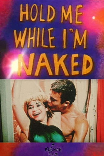 Hold Me While I'm Naked (1966) movie poster