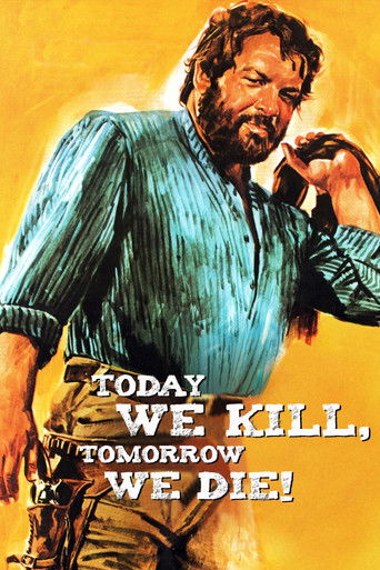 Today We Kill, Tomorrow We Die! (1968) movie poster