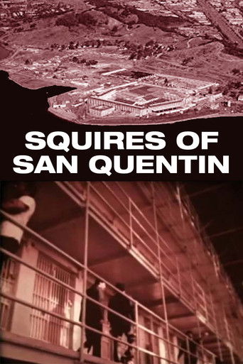 Squires of San Quentin poster