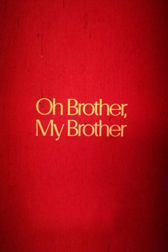 Oh Brother, My Brother poster