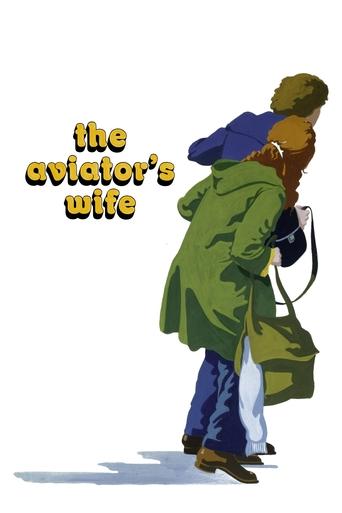 The Aviator's Wife (1981) movie poster