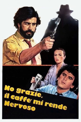 No Thanks, Coffee Makes Me Nervous (1982) movie poster