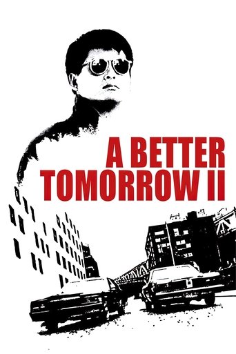 A Better Tomorrow II (1987) movie poster