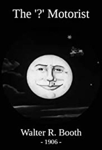 The '?' Motorist (1906) movie poster