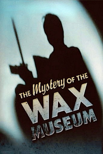Mystery of the Wax Museum (1933) movie poster